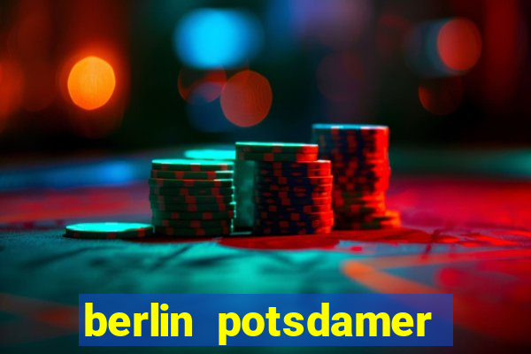 berlin potsdamer platz casino