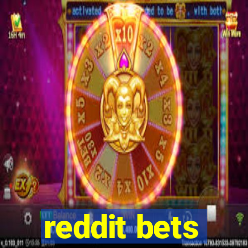 reddit bets