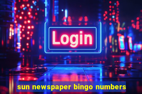 sun newspaper bingo numbers