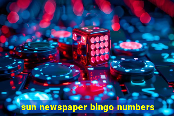 sun newspaper bingo numbers