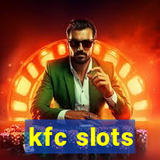 kfc slots