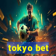 tokyo bet