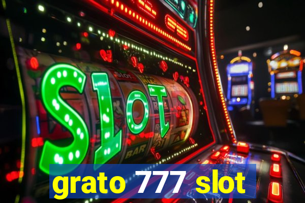 grato 777 slot