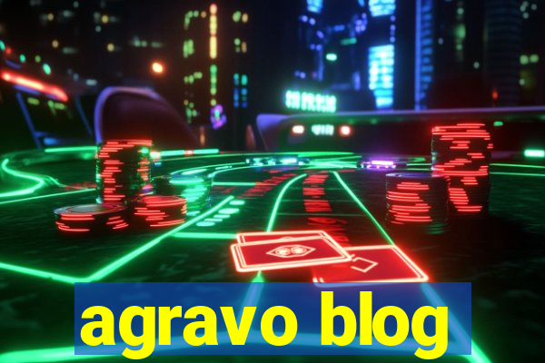 agravo blog