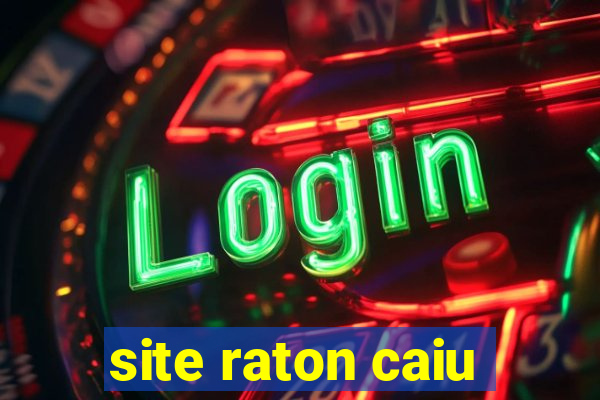 site raton caiu