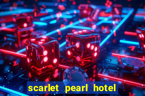 scarlet pearl hotel and casino