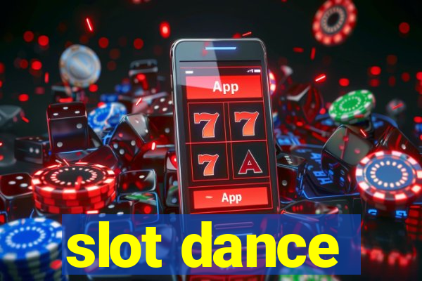 slot dance