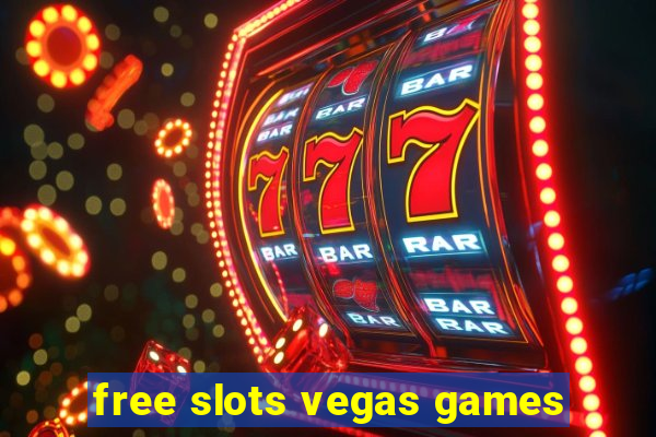 free slots vegas games