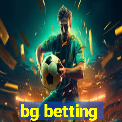 bg betting