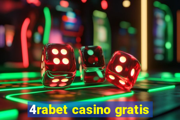 4rabet casino gratis