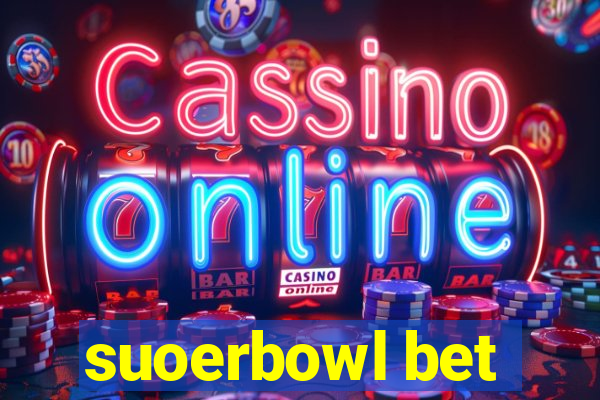 suoerbowl bet