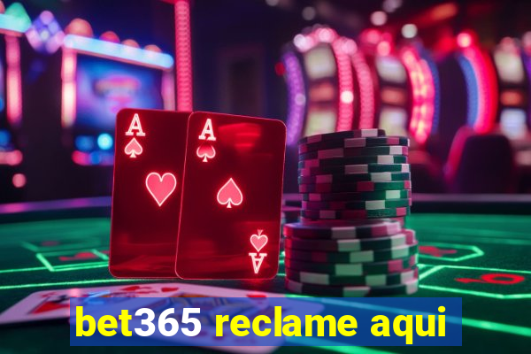 bet365 reclame aqui