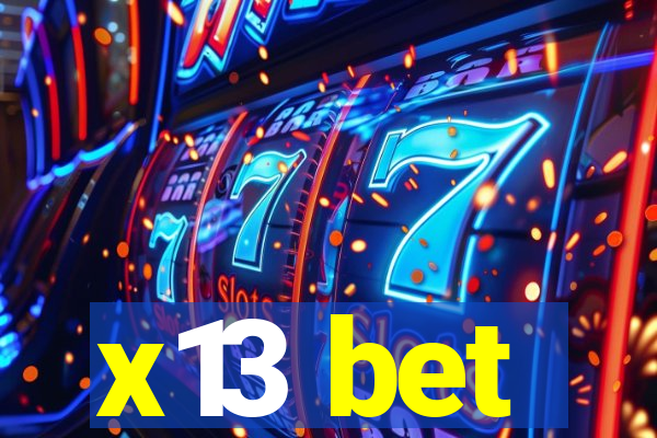 x13 bet