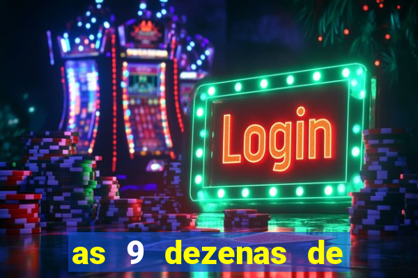 as 9 dezenas de ouro da lotofácil