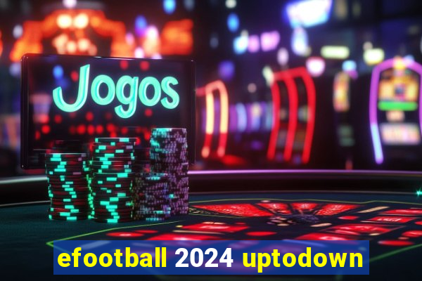 efootball 2024 uptodown