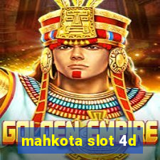 mahkota slot 4d