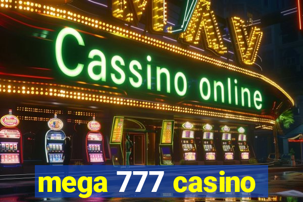 mega 777 casino