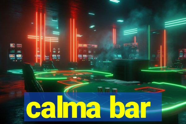 calma bar