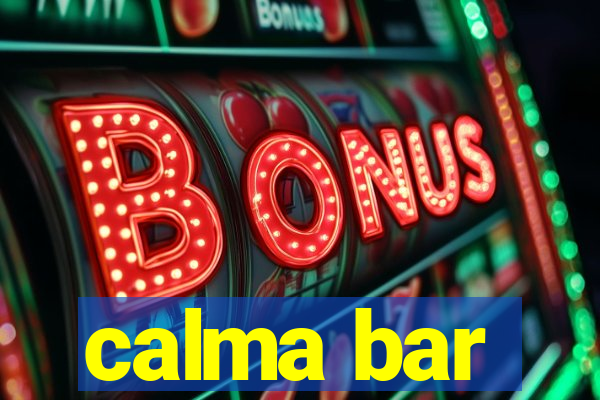 calma bar