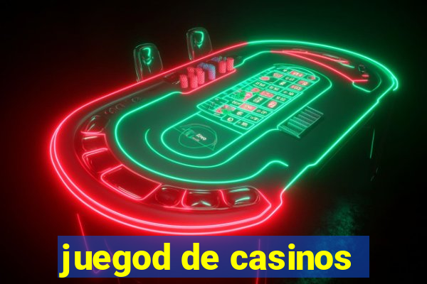 juegod de casinos