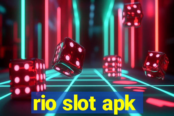 rio slot apk