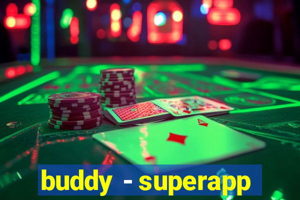 buddy - superapp