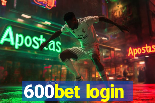 600bet login