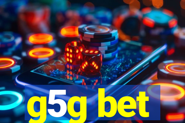 g5g bet