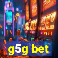 g5g bet