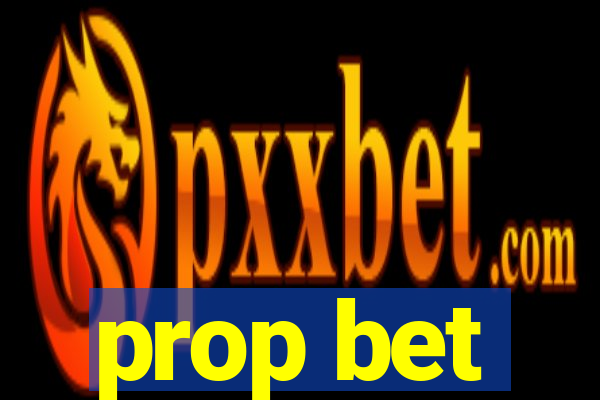 prop bet