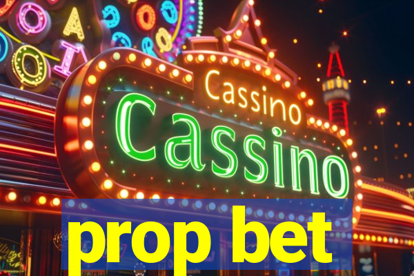 prop bet