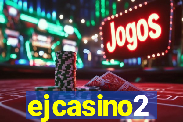 ejcasino2