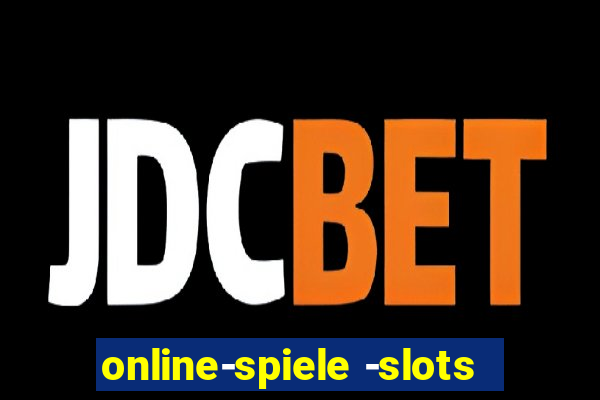 online-spiele -slots