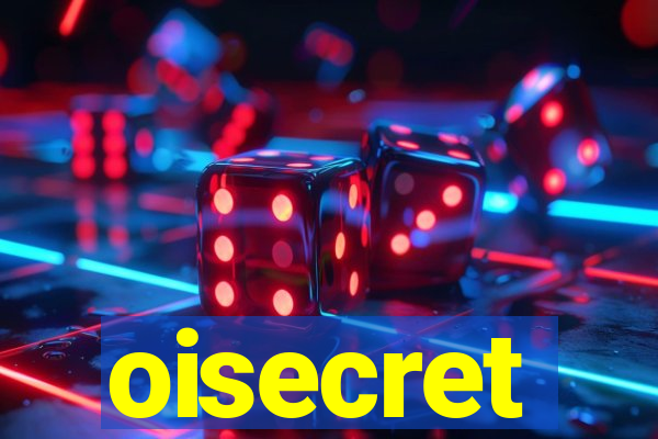 oisecret