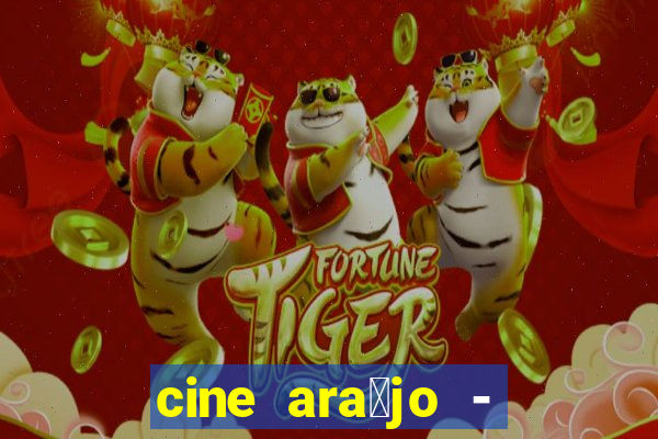 cine ara煤jo - cine porto velho