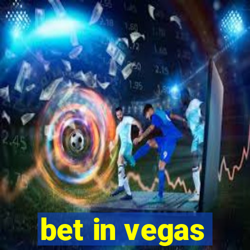 bet in vegas