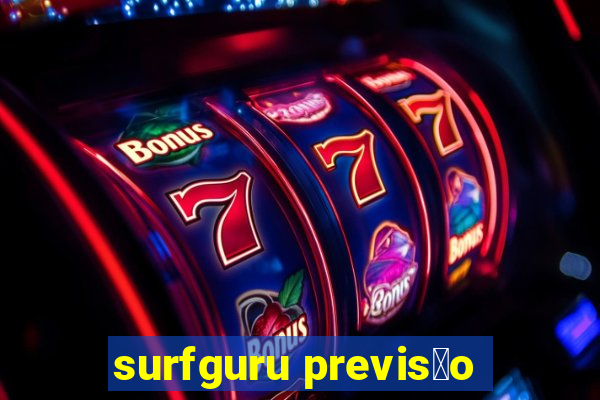 surfguru previs茫o