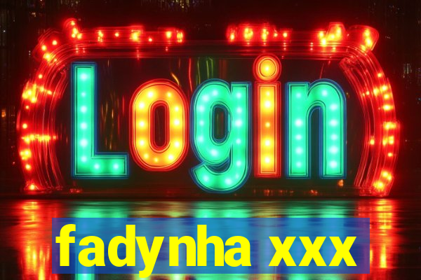 fadynha xxx