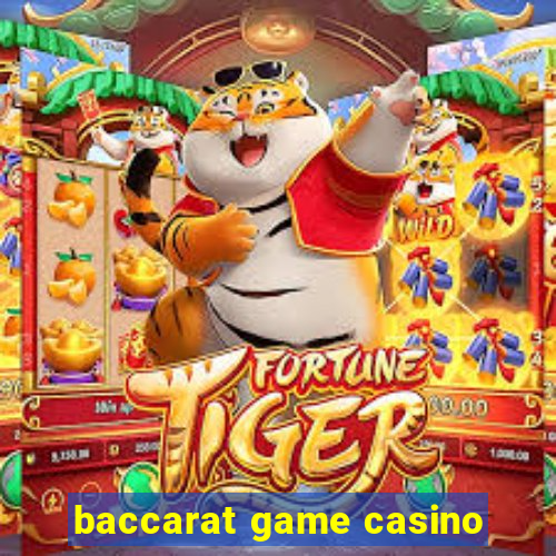 baccarat game casino