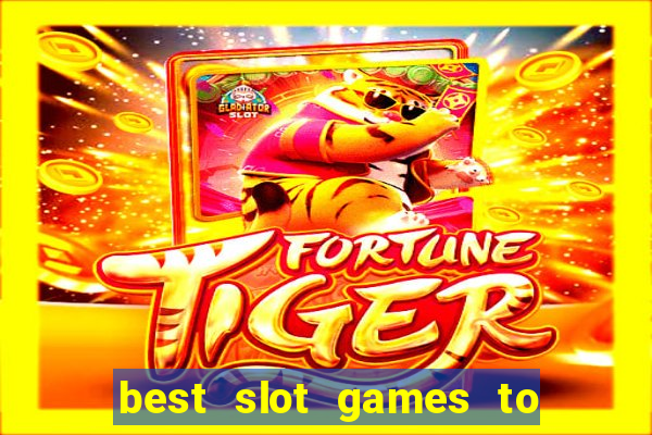 best slot games to win money