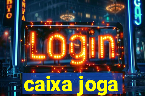 caixa joga