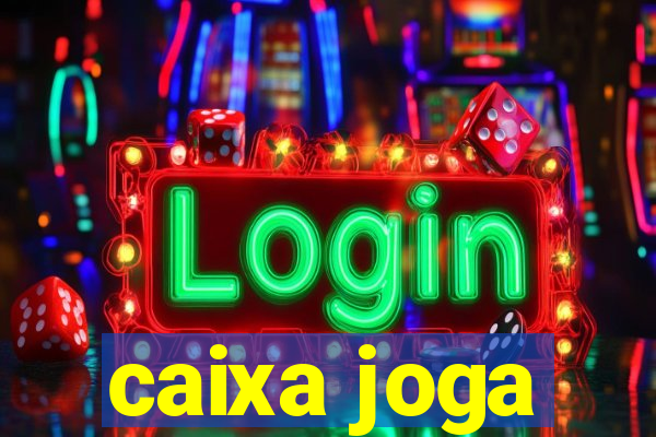 caixa joga