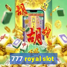 777 royal slot