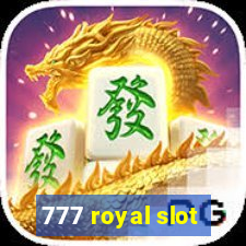 777 royal slot