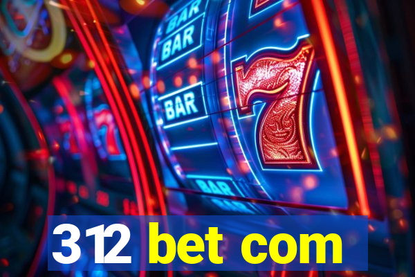 312 bet com