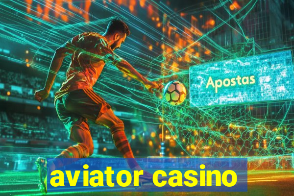 aviator casino