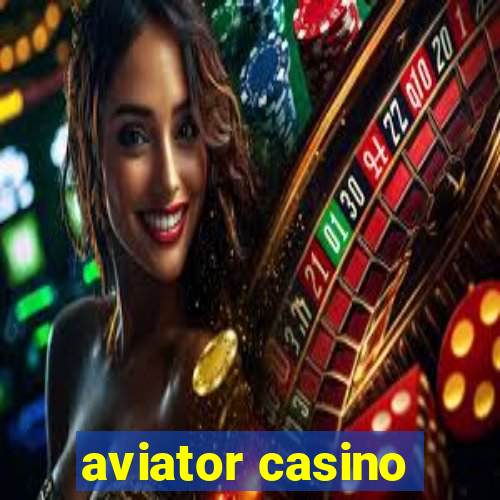 aviator casino