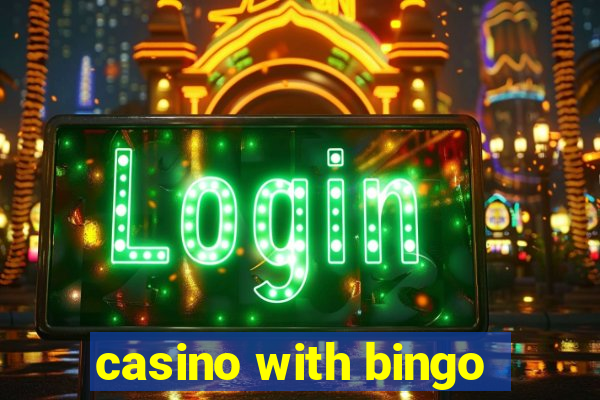 casino with bingo