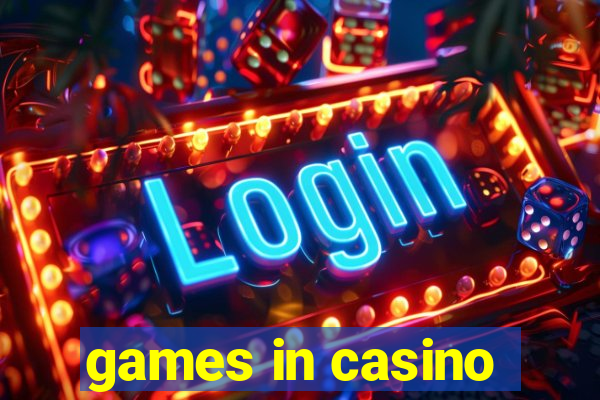 games in casino