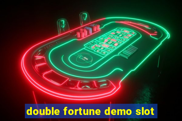 double fortune demo slot